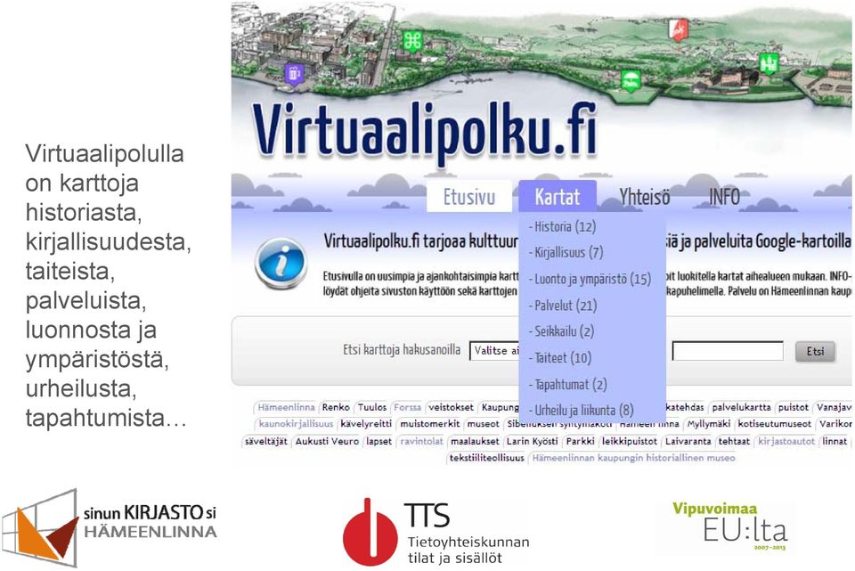 taiteista, palveluista, luonnosta