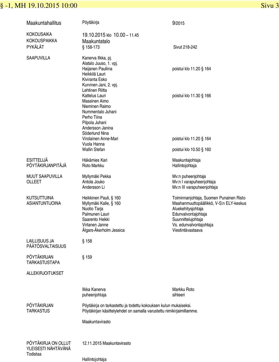 Haijanen Pauliina Heikkilä Lauri Kiviranta Esko Kurvinen Jani, 2. vpj.