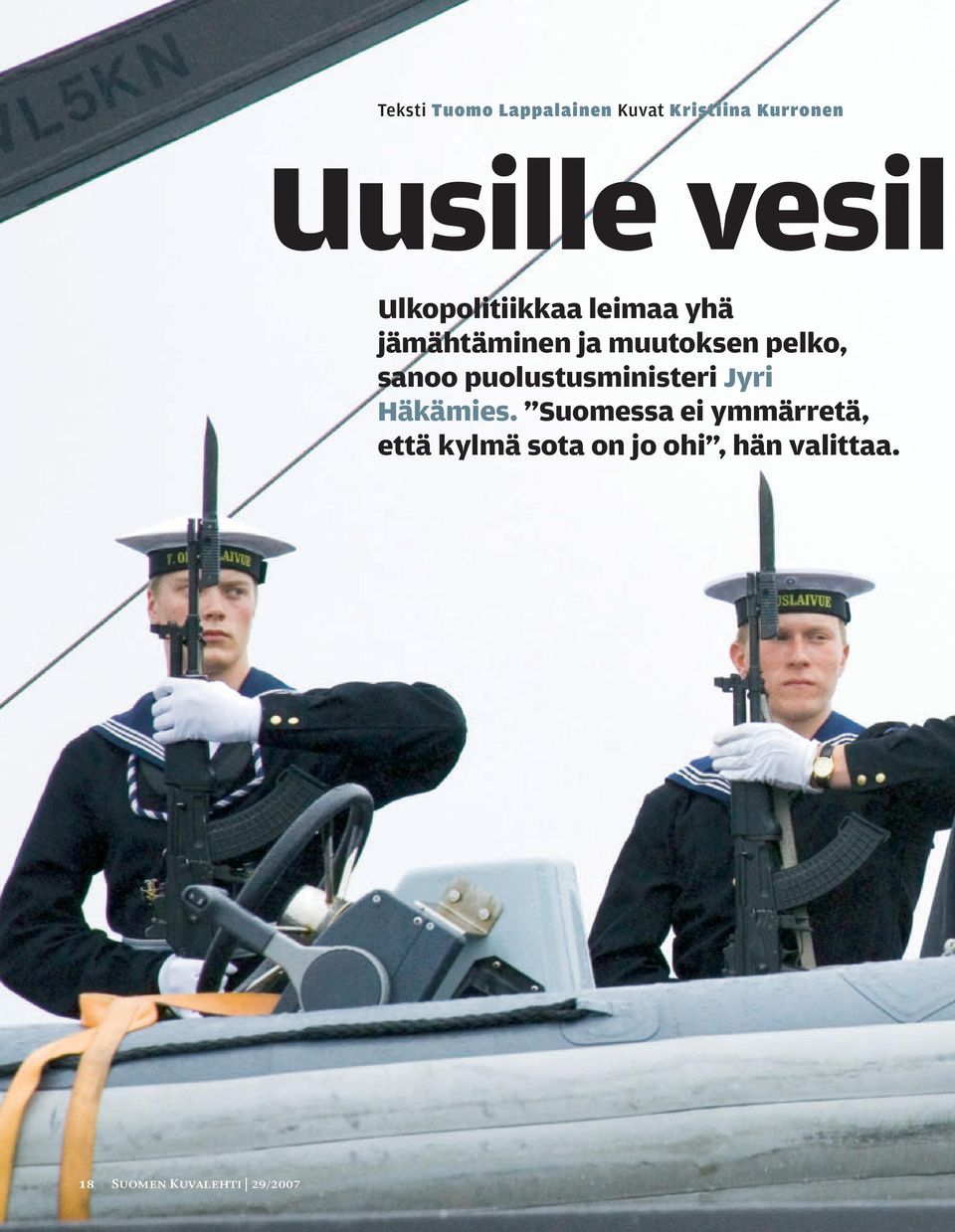 sanoo puolustusministeri Jyri Häkämies.