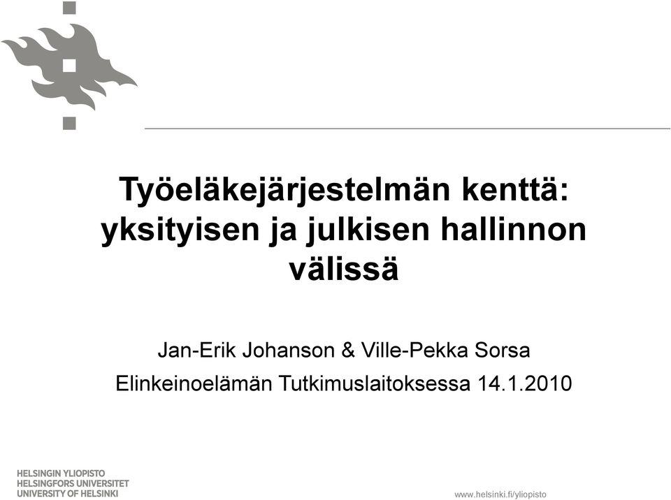 välissä Jan-Erik Johanson &