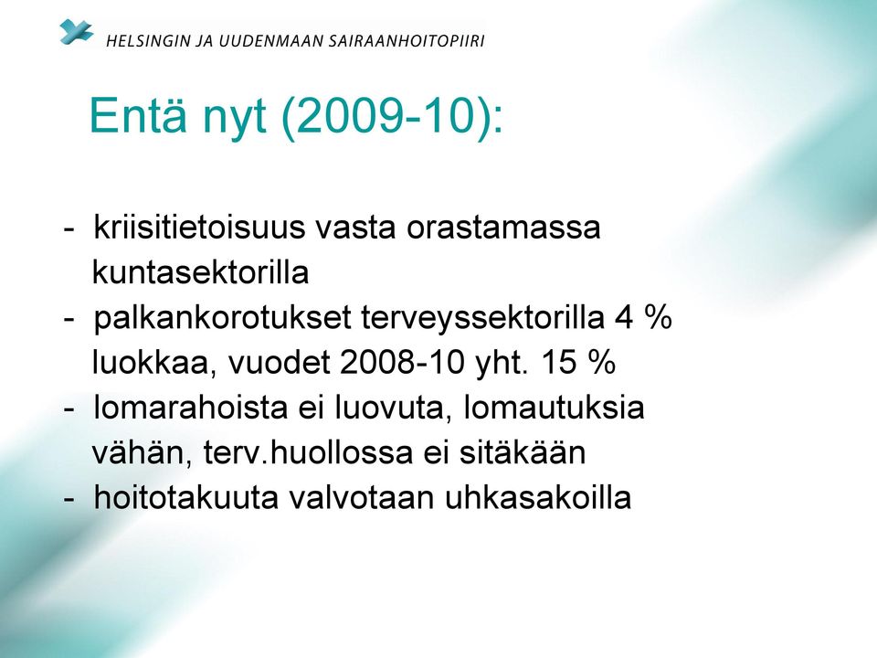 luokkaa, vuodet 2008-10 yht.