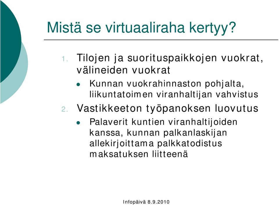 pohjalta, liikuntatoimen viranhaltijan vahvistus 2.