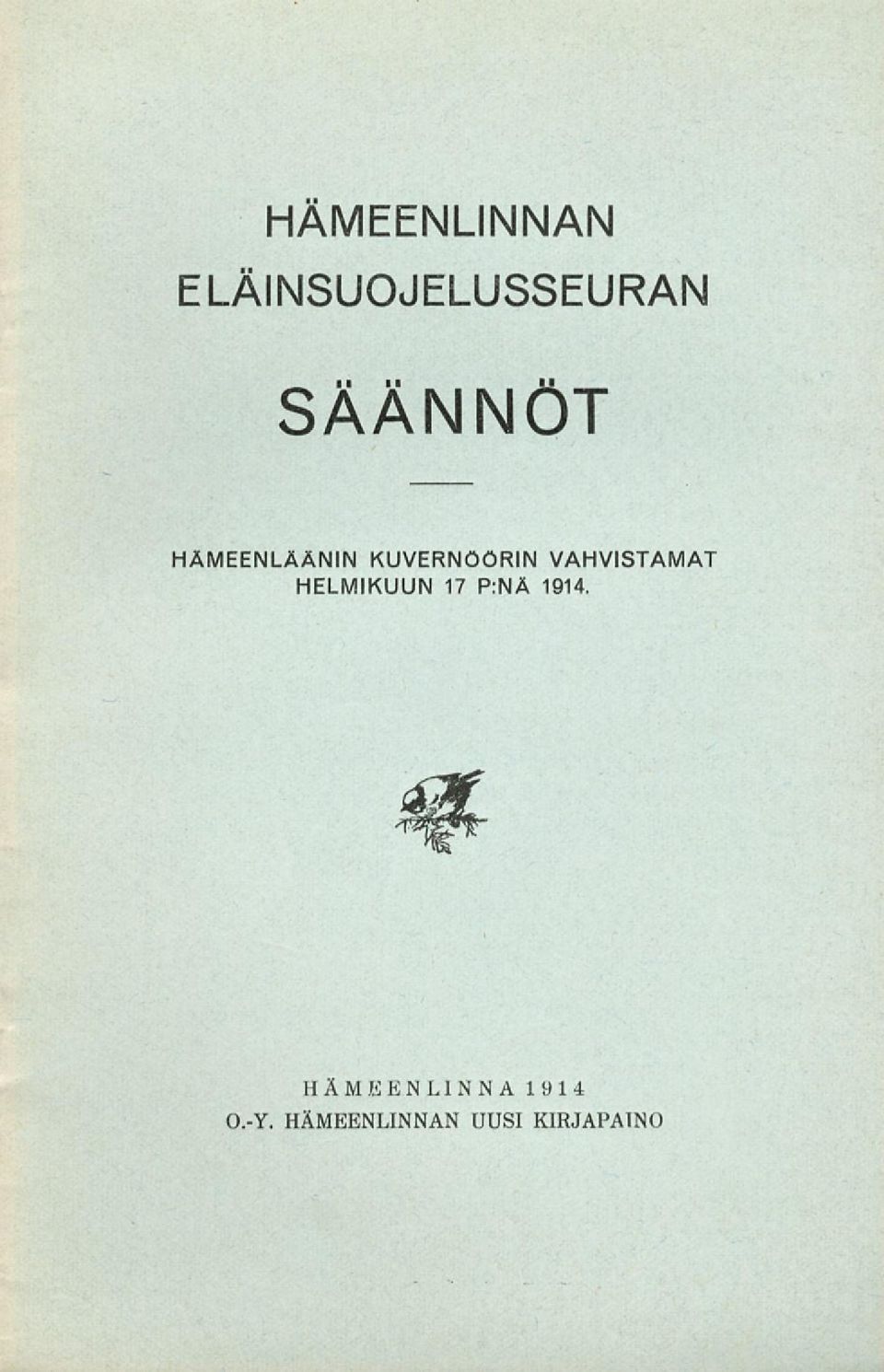 HÄMEENLÄÄNIN KUVERNÖÖRIN VAHVISTAMAT