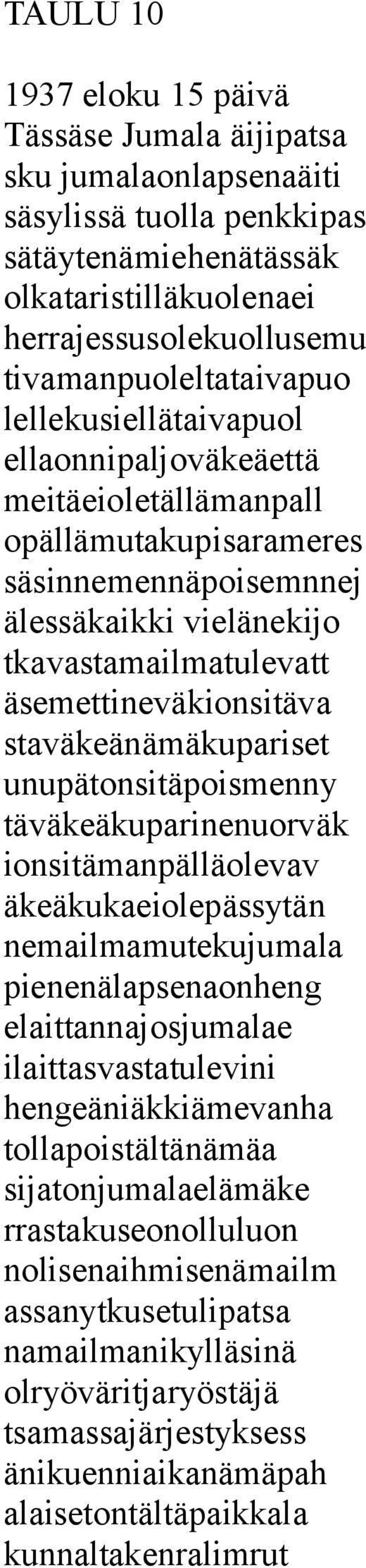 äsemettineväkionsitäva staväkeänämäkupariset unupätonsitäpoismenny täväkeäkuparinenuorväk ionsitämanpälläolevav äkeäkukaeiolepässytän nemailmamutekujumala pienenälapsenaonheng elaittannajosjumalae