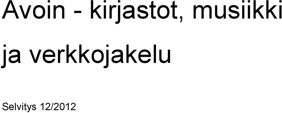 musiikki ja