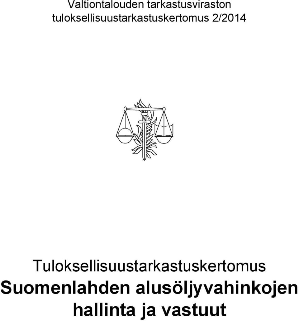 Tuloksellisuustarkastuskertomus