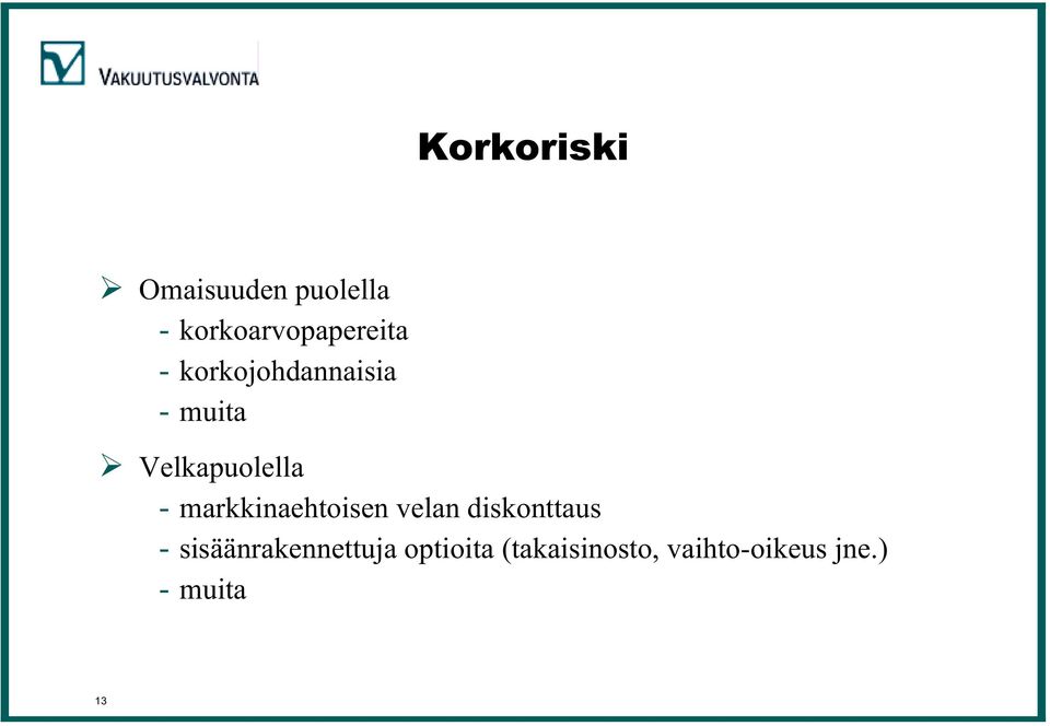 markkinaehtoisen velan diskonttaus -