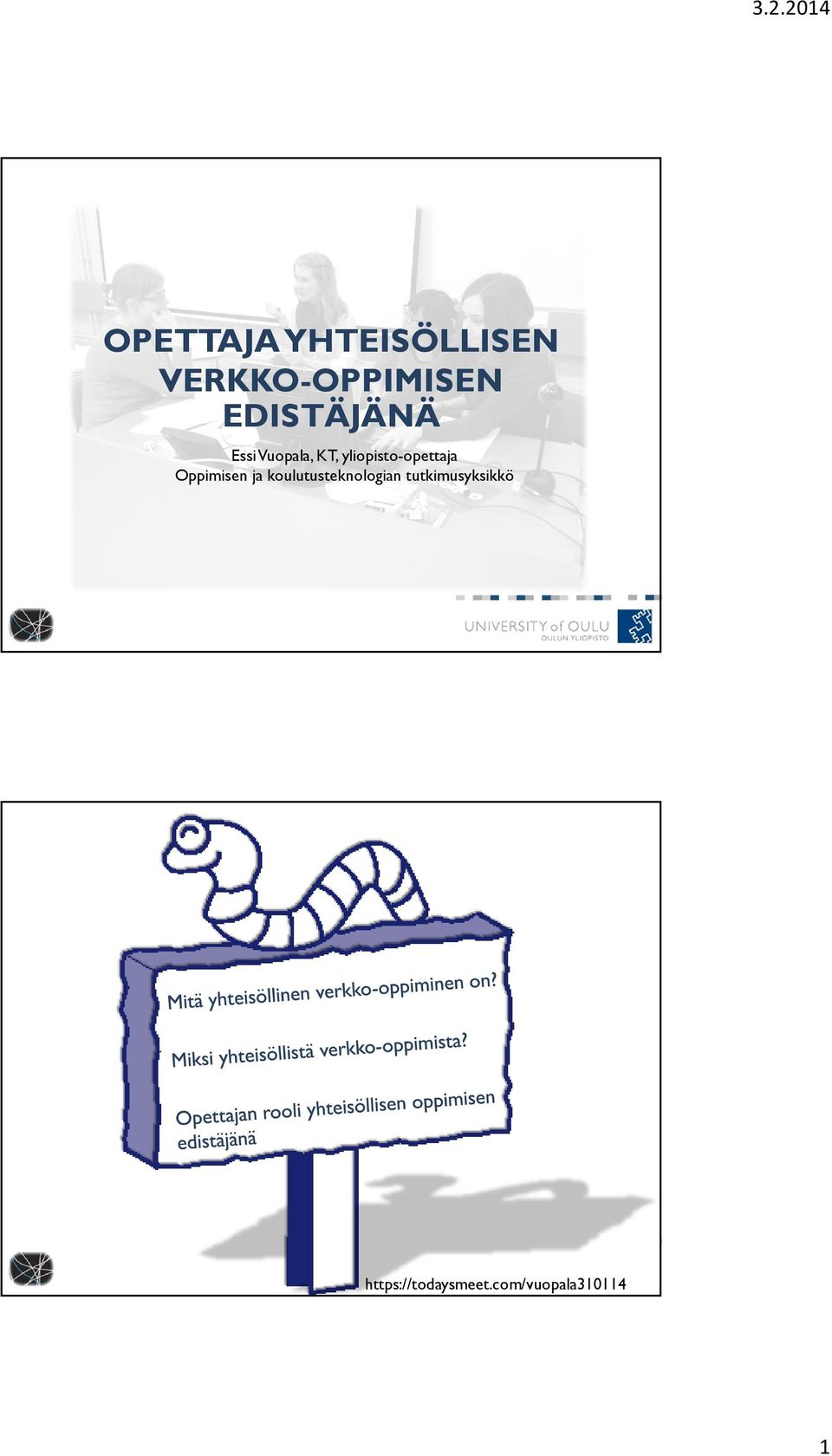 yliopisto-opettaja Oppimisen ja