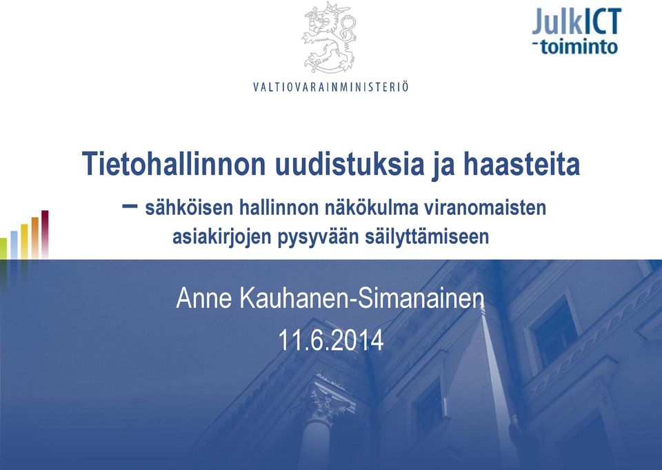 näkökulma viranomaisten asiakirjojen