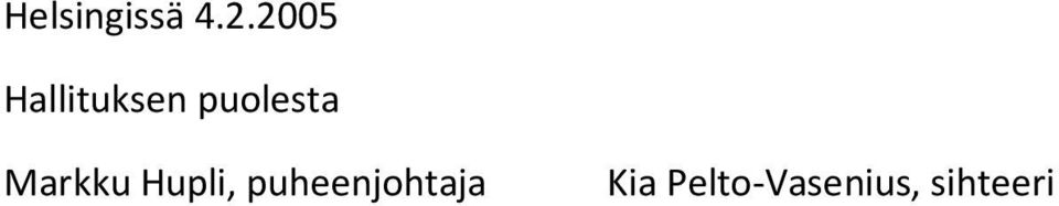 puolesta Markku Hupli,