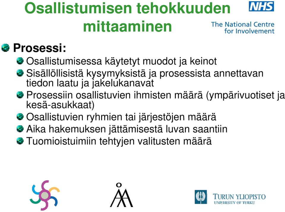 Prosessiin osallistuvien ihmisten määrä (ympärivuotiset ja kesä-asukkaat) Osallistuvien