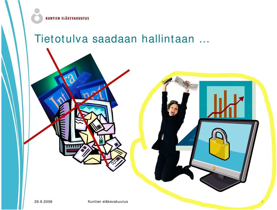 hallintaan 29.