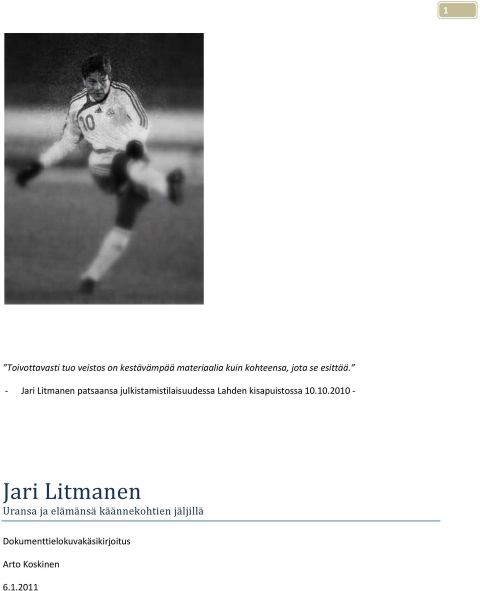 Jari Litmanen patsaansa julkistamistilaisuudessa Lahden