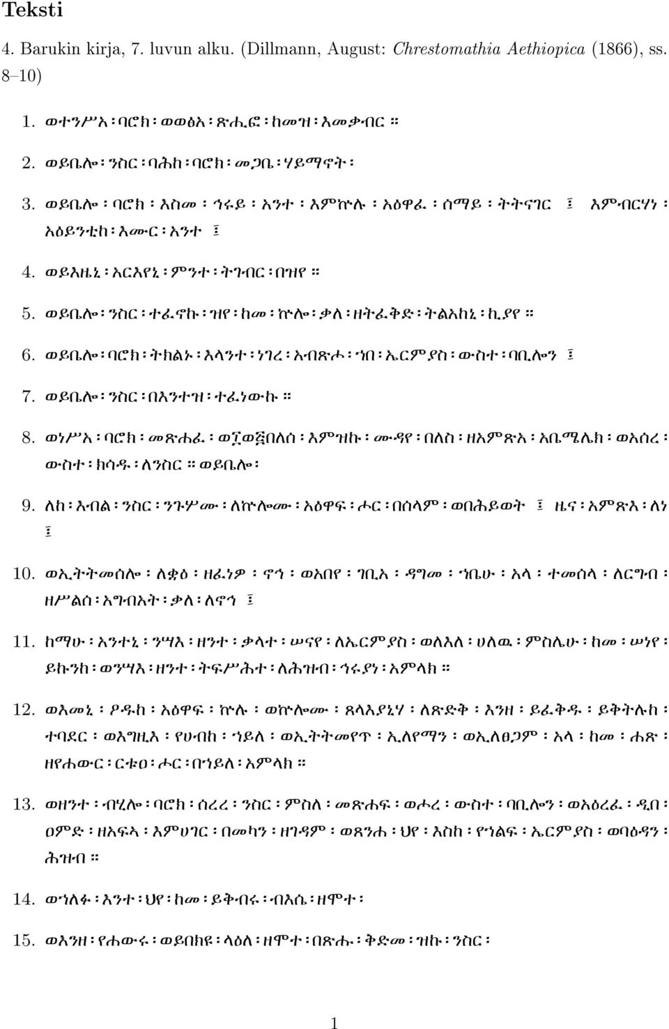 Ây : k : tkl : n : Ú : bõn : p : rmñs : ws : n ; 7. Ây : nsr : n z : à w½ ~ 8. Â U : k : ŒÕHà : Â:Â5 : mz½ : Ω Î : s : È mõ : Šk : Â : ws : k Õ : nsr ~ Ây : 9.