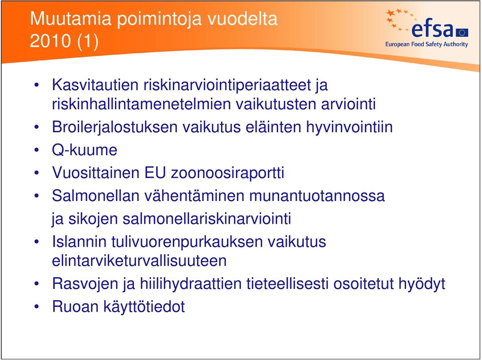 zoonoosiraportti Salmonellan vähentäminen munantuotannossa ja sikojen salmonellariskinarviointi Islannin
