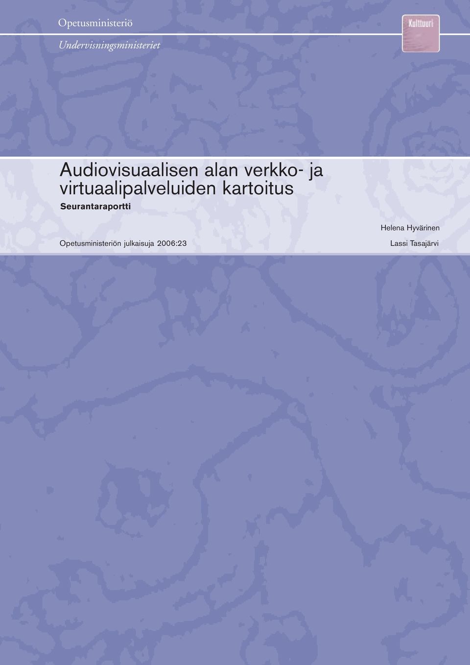 virtuaalipalveluiden kartoitus Seurantaraportti