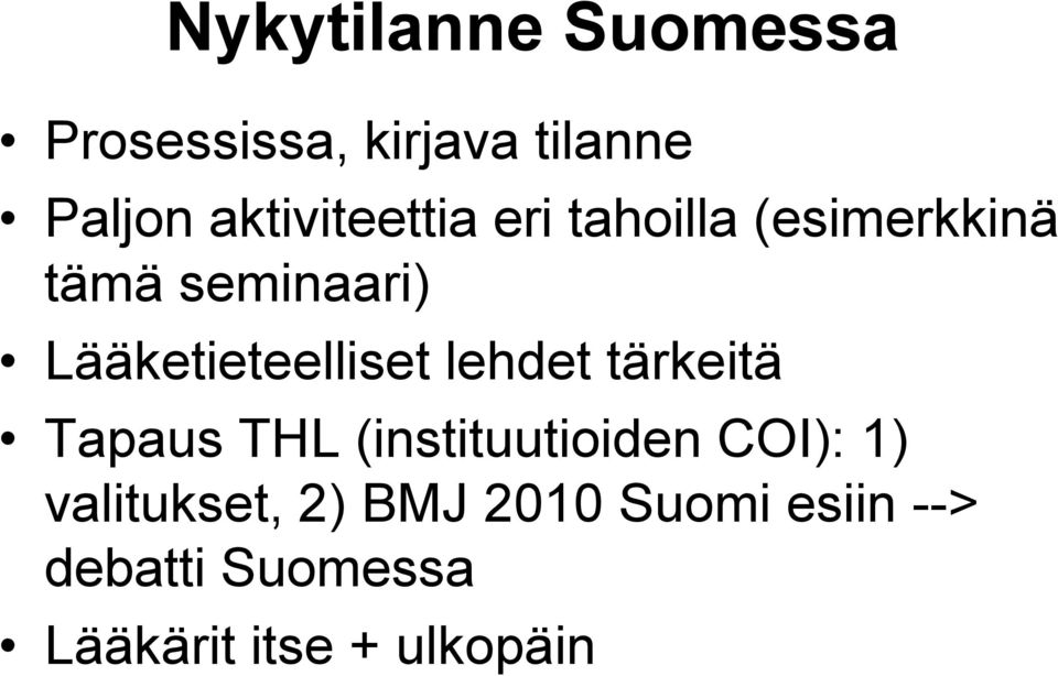 Lääketieteelliset lehdet tärkeitä Tapaus THL (instituutioiden