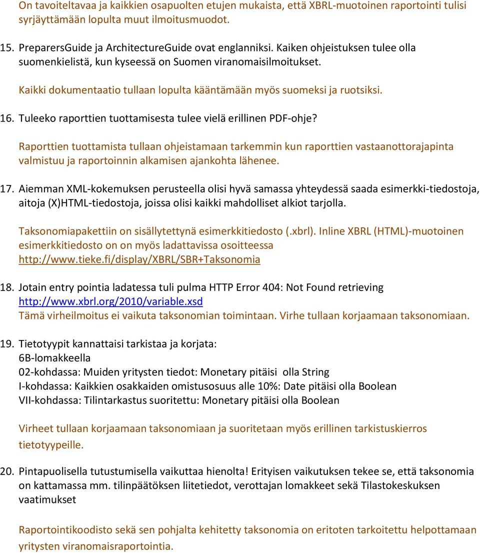 Tuleeko raporttien tuottamisesta tulee vielä erillinen PDF-ohje?