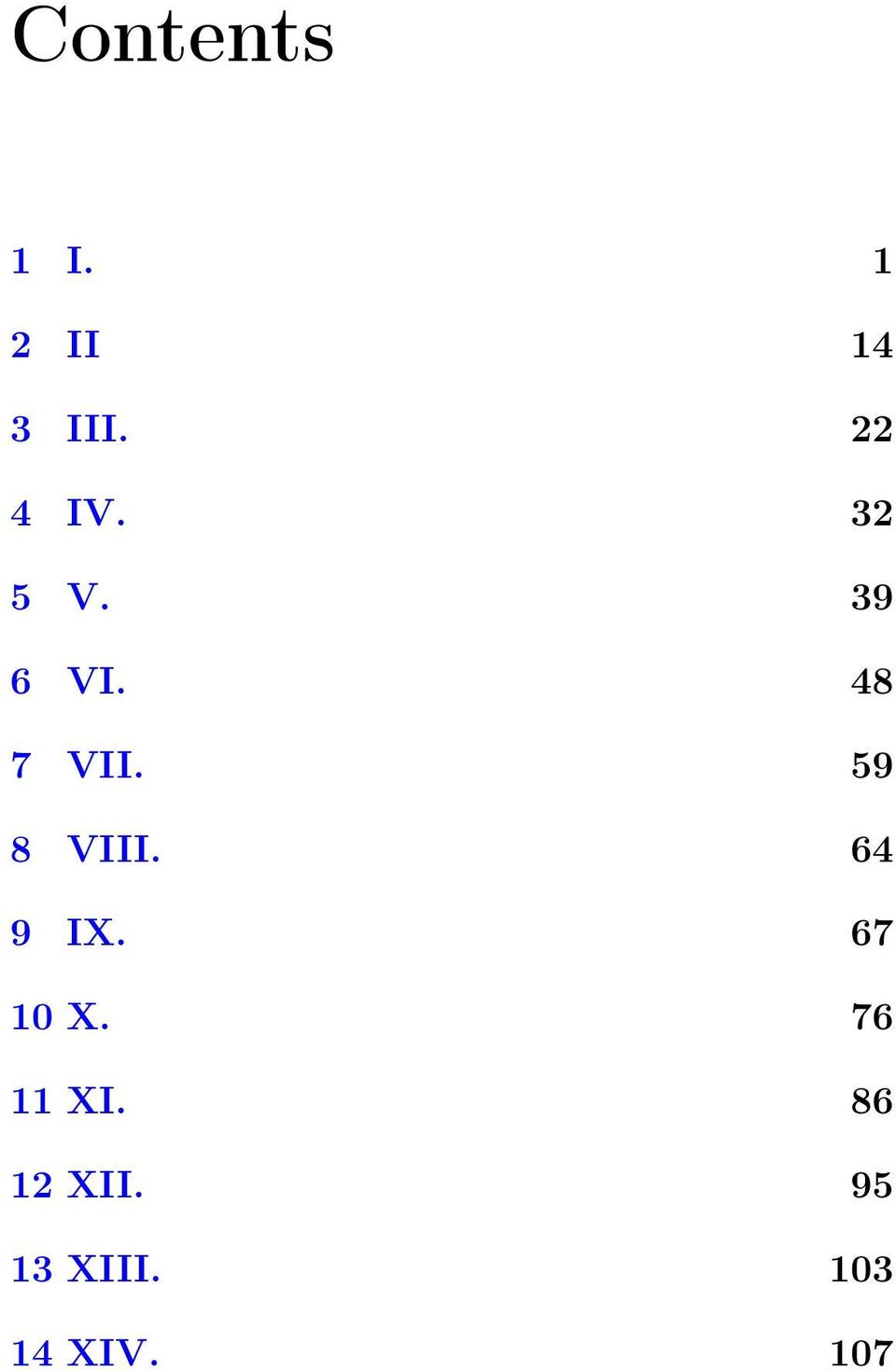 59 8 VIII. 64 9 IX. 67 10 X.