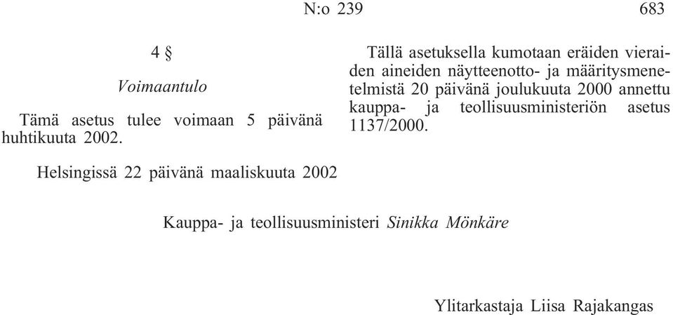 20 päivänä joulukuuta 2000 annettu kauppa- ja teollisuusministeriön asetus 1137/2000.