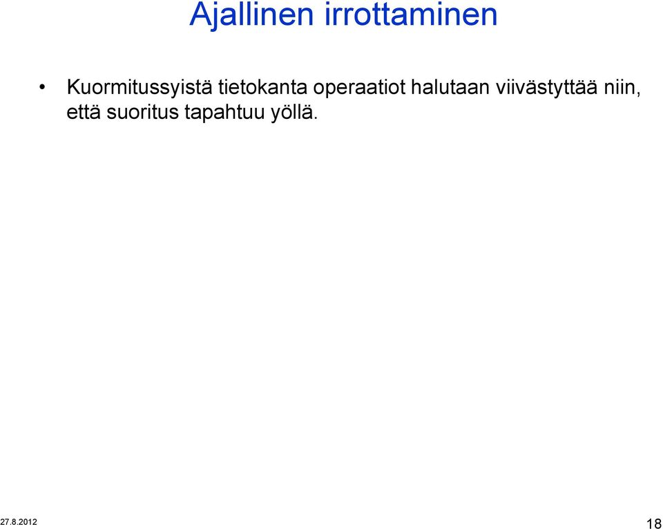 operaatiot halutaan