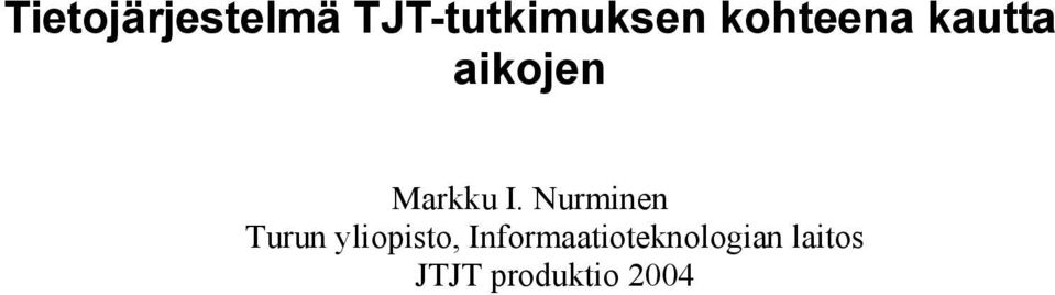 Nurminen Turun yliopisto,