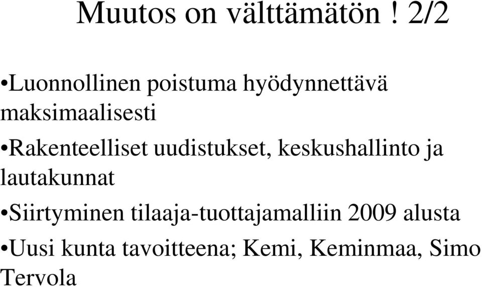 Rakenteelliset uudistukset, keskushallinto ja lautakunnat