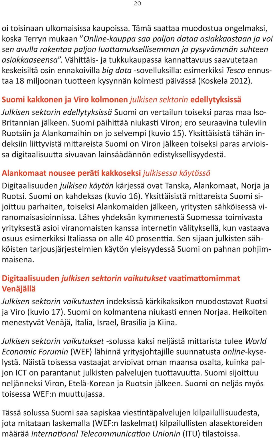 julkisen sektorin vaikutukset llä Julkisen sektorin