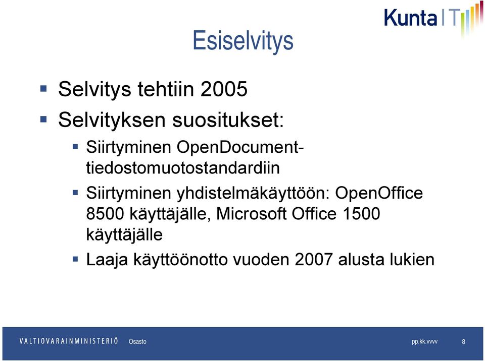 yhdistelmäkäyttöön: OpenOffice 8500 käyttäjälle, Microsoft Office