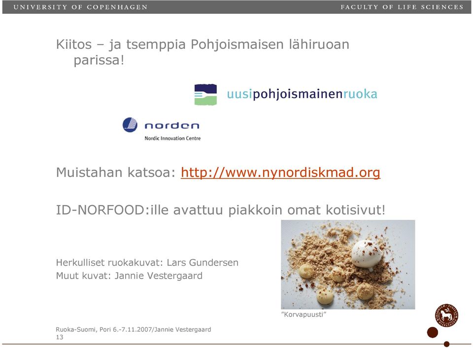 org ID-NORFOOD:ille avattuu piakkoin omat kotisivut!