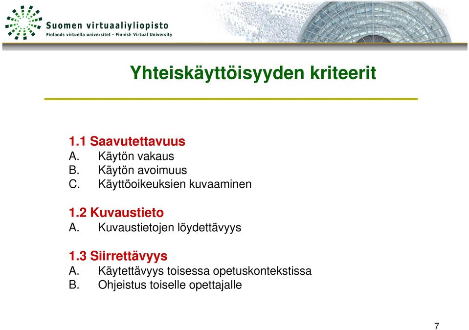 Käyttöoikeuksien kuvaaminen 1.2 Kuvaustieto A.