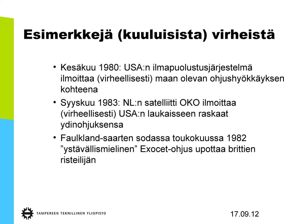 satelliitti OKO ilmoittaa (virheellisesti) USA:n laukaisseen raskaat ydinohjuksensa