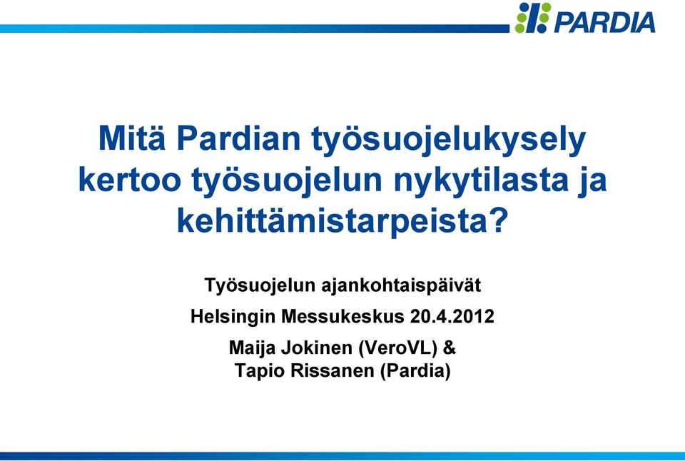 Työsuojelun ajankohtaispäivät Helsingin