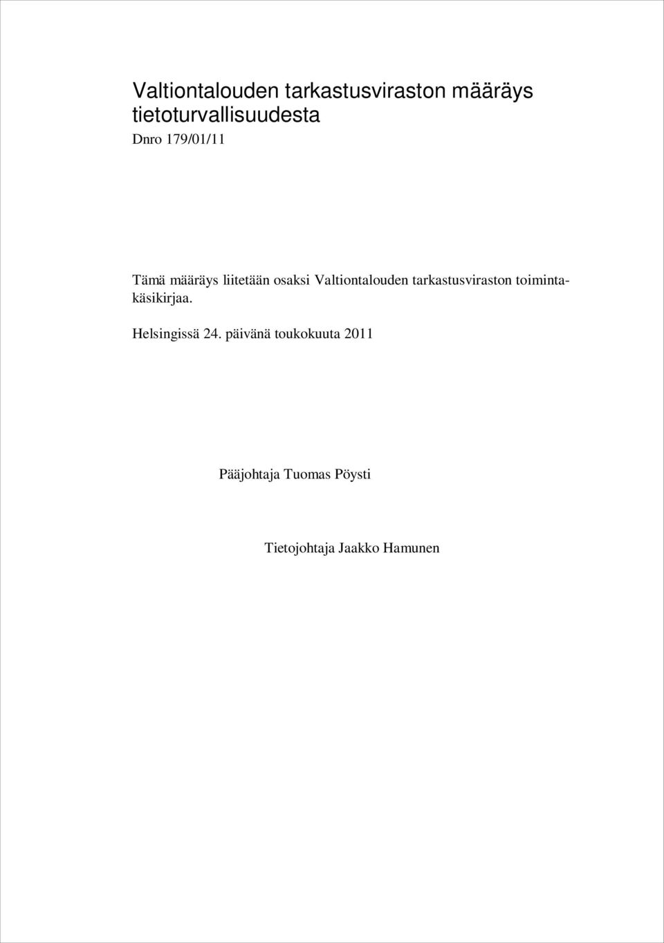 tarkastusviraston toimintakäsikirjaa. Helsingissä 24.