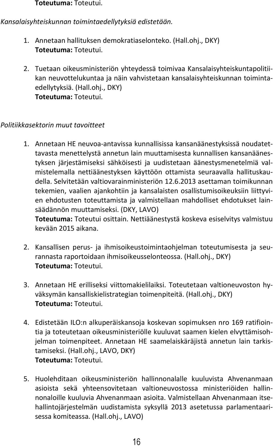 Politiikkasektorin muut tavoitteet 1.