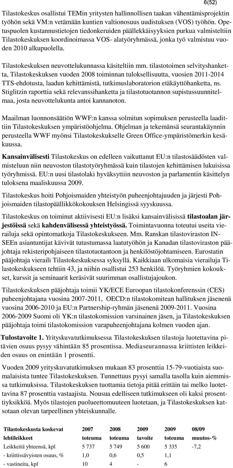 Tilastokeskuksen neuvottelukunnassa käsiteltiin mm.