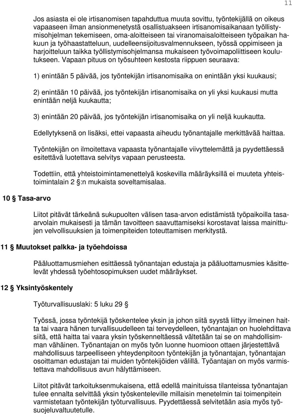 työvoimapoliittiseen koulutukseen.