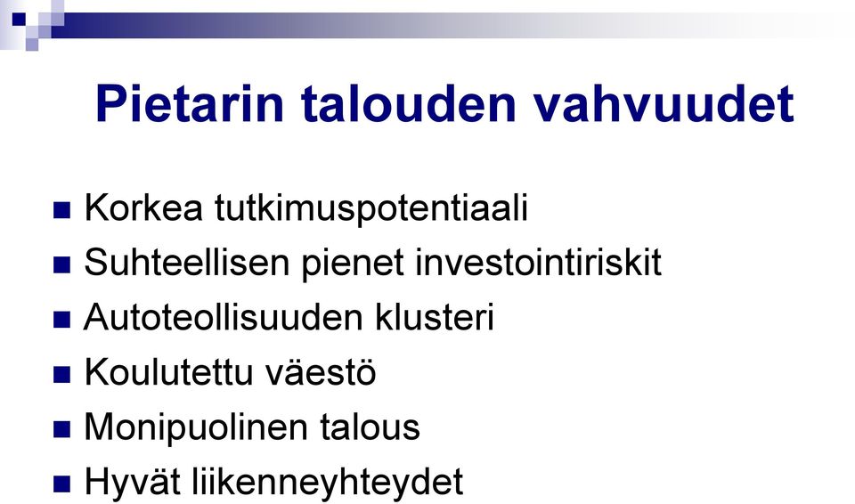 investointiriskit Autoteollisuuden klusteri