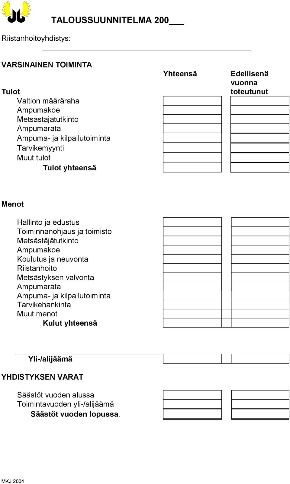 toimisto Metsästäjätutkinto Ampumakoe Koulutus ja neuvonta Riistanhoito Metsästyksen valvonta Ampumarata Ampuma- ja kilpailutoiminta