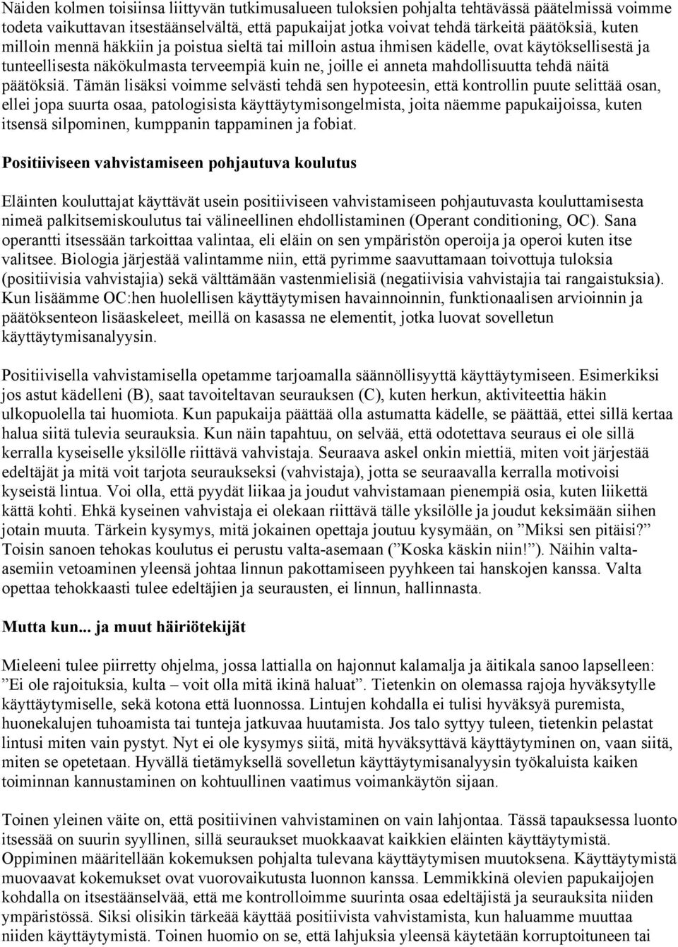 päätöksiä.