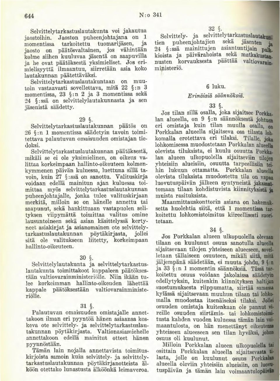 Jos crimielisyyttii ilmaantuu, siirretiiiin asia koko lautakunnan piiiitettiiviiksi.