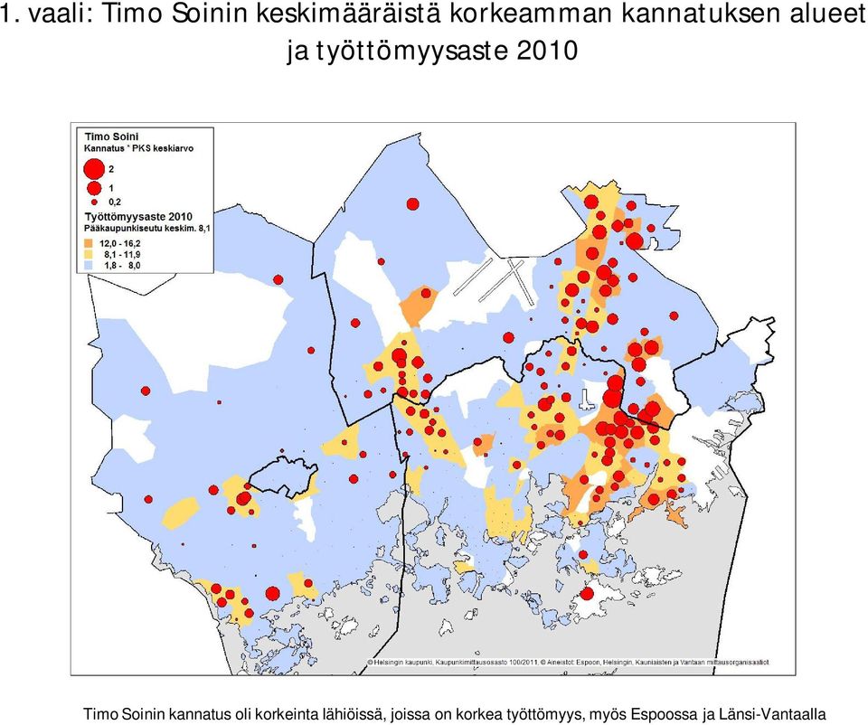 Soinin kannatus oli korkeinta lähiöissä, joissa