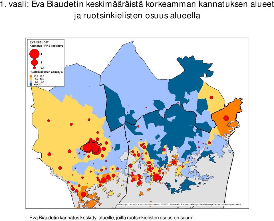 ruotsinkielisten osuus alueella Eva Biaudetin