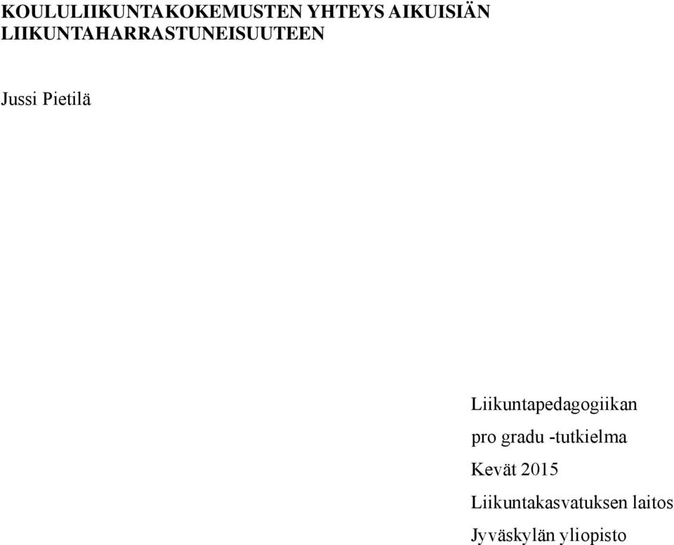 Liikuntapedagogiikan pro gradu -tutkielma