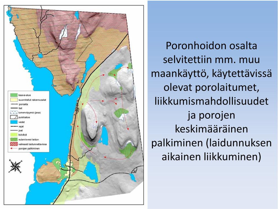 porolaitumet, liikkumismahdollisuudet ja