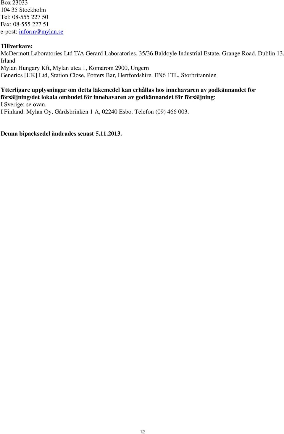 Komarom 2900, Ungern Generics [UK] Ltd, Station Close, Potters Bar, Hertfordshire.