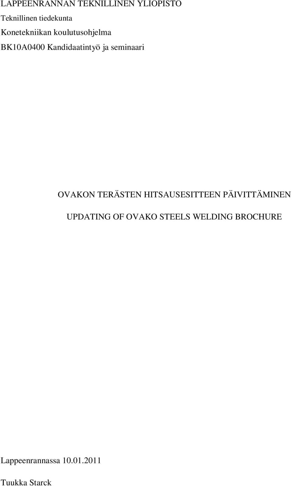 seminaari OVAKON TERÄSTEN HITSAUSESITTEEN PÄIVITTÄMINEN