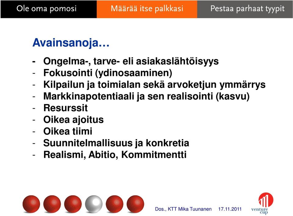 Markkinapotentiaali ja sen realisointi (kasvu) - Resurssit - Oikea