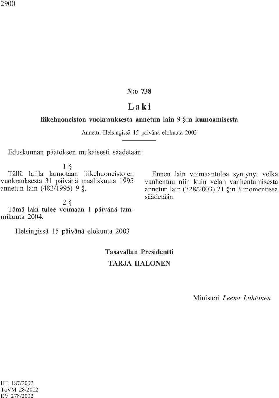 päivänä maaliskuuta 1995 annetun lain (482/1995) 9.