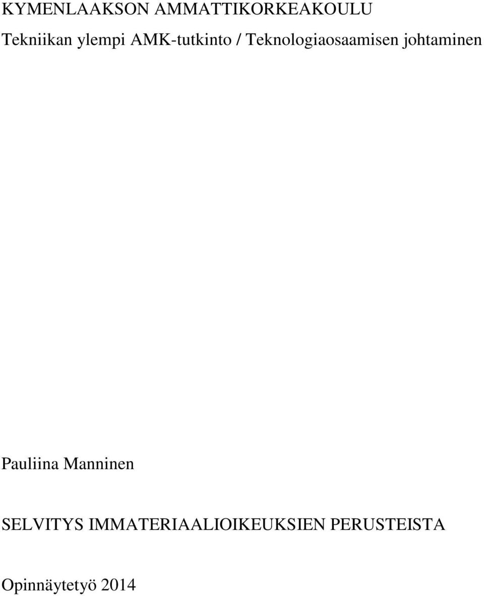 johtaminen Pauliina Manninen SELVITYS